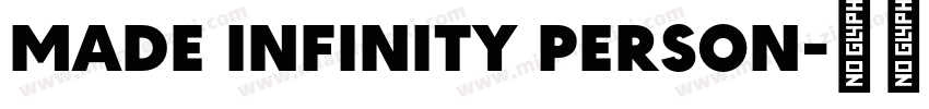 MADE INFINITY PERSON字体转换
